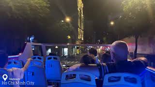 Join me to explore beautiful Ho Chi Minh City on a double decker bus