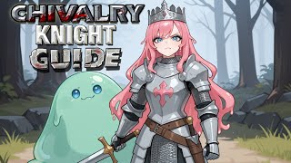 Chivalry 1 Knight Guide