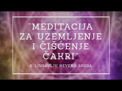 "Meditacija za uzemljenje i čišćenje čakri" S' ljubavlju Nevena Rozga
