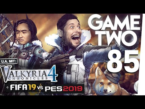 FIFA 19, PES 19, Valkyria Chronicles 4, die Zukunft der Story-Spiele | Game Two #85