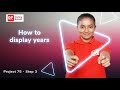 Project 75 Step 3 How To Display Years