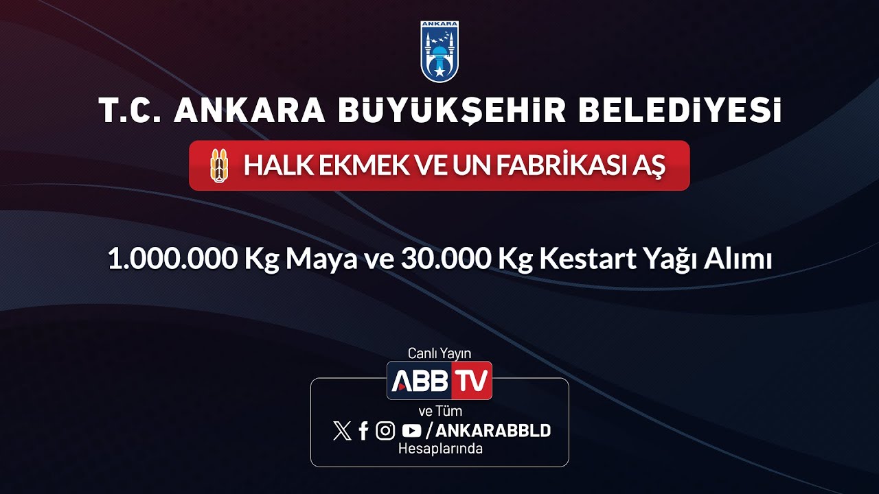 HALK EKMEK VE UN FABRİKASI AŞ - 1.000.000 Kg Maya ve 30.000 Kg Kestart Yağı Alımı