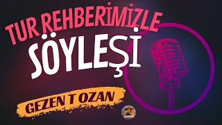 Yolcu gemisi personeli Tur Rehberi Tukay ile ropörtaj