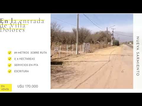 2, 6 hectareas en Villa Dolores ‑ Nueva Sarmiento Inmobiliaria VENDE