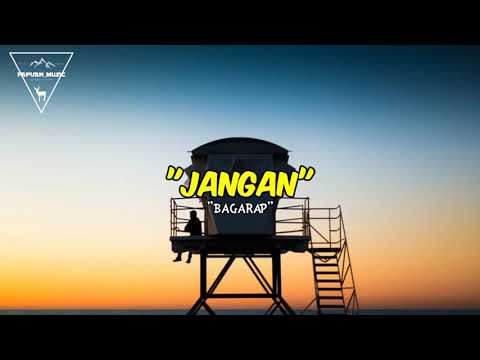 JANGAN_-_Bagarap_-_(Cover lyric)