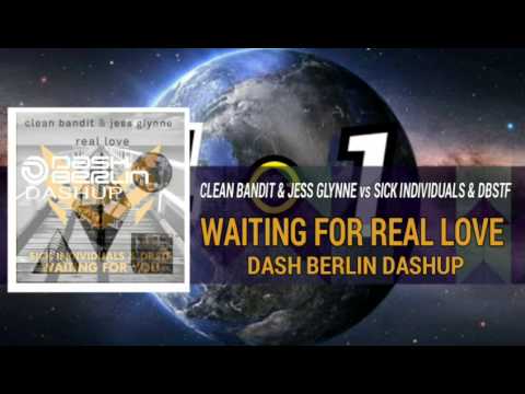 Clean Bandit & JG vs Sick Individuals & DBSTF- Waiting For Real Love (Dash Berlin @ UMF 2015 Dashup)