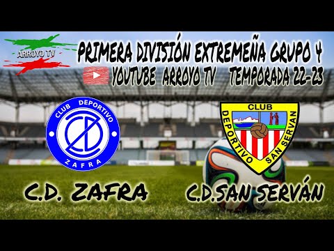 PARTIDO DE PRIMERA DIVISIÓN EXTREMEÑA GRUPO 4  QUE  ENFRENTA AL  E.M.D.  ZAFRA AL C.D. SAN SERVÁN .