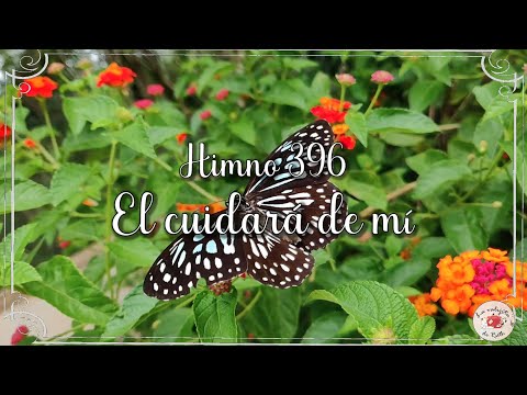 Himno 396 "Él cuidará de mí"- Civilla Durfee Martin - Himnos y Cánticos del Evangelio