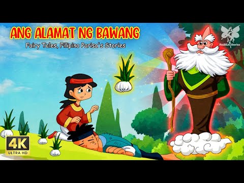 Ang Alamat ng Bawang | Mga Kwento ng Engkanto Pinakamahusay | Filipino Parisa's Stories