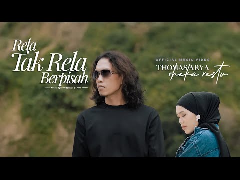 Rela Tak Rela Berpisah - Rheka Restu ft Thomas Arya (Official Music Video)