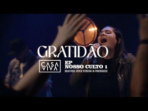 GRATIDÃO (Gratitude) - Casa Viva Sounds