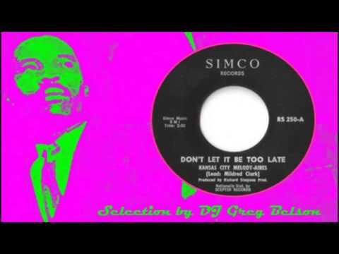 Gospel R&B Soul 45 - Kansas City Melody-aires - 'Don't let it be too late'