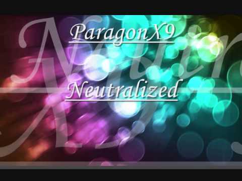 ParagonX9 - Neutralized