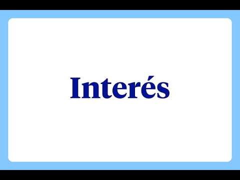 ¿Qué es el interés?