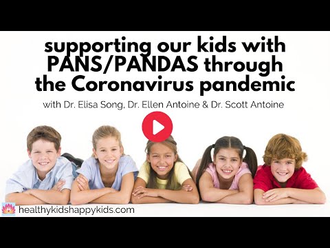 Supporting Our Kids with PANS/PANDAS through the Coronavirus Pandemic