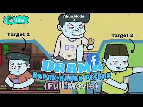 Drama Bapak-bapak Pesbuk FULL MOVIE (Sentadak Animation)