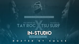 TSU-SURF & TAY ROC IN STUDIO SERIES