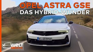 OPEL ASTRA GSE - Das Hybrid-Wunder! Ein sportliches Statement zur Nachhaltigkeit |WELT DRIVE Magazin