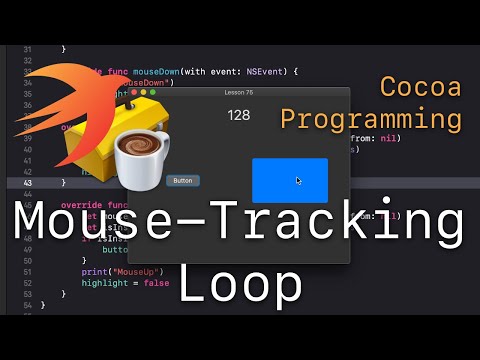 Cocoa Programming L75 - Mouse-Tracking Loop