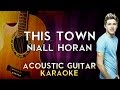 Niall Horan - This Town | HIGHER Key Acoustic Guitar Karaoke Instrumental Lyrics Cover Sing Along