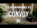 Convoy Kafila 8D AUDIO Khasa Aala Chahar KD Desi Rock Deepesh Goyal