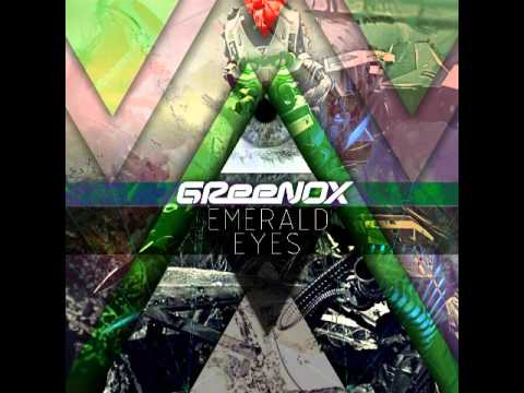 GReeNOX - Emerald Eyes