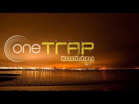 oneTrap -- Massive Vibes vol.1 ( Best TRAP MIX by DJ Mike D. ) |||oneHouseMixes