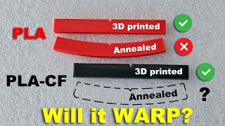 Annealing PLA-CF: Temperature resistant, but does Carbon Fiber prevent Warping?