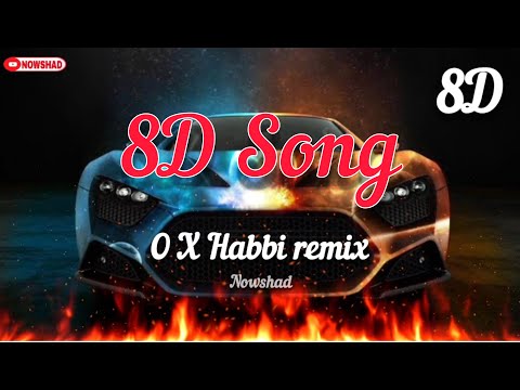 DJ GIMI - O x Habibi remix Albanian Remix (8D Audio)| Use Headphones |
