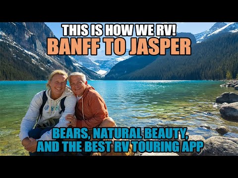 Bears, Beauty, and the Best RV App: Banff to Jasper by RV