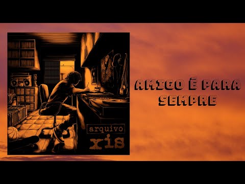 XIS feat SUPPA FLA & YEDA HILLS  -  AMIGO É PARA SEMPRE