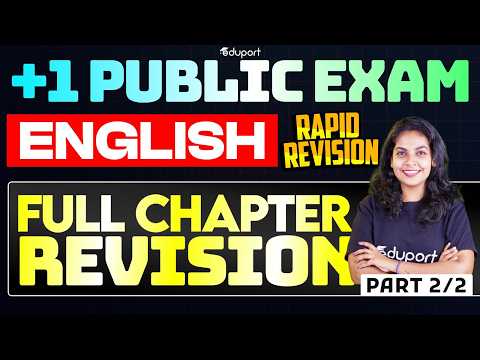 Plus One English | Full Chapter Revision - Part 2/2 | Eduport Plus One