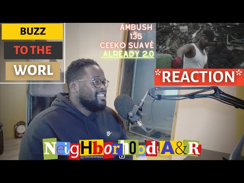 AMBUSH x 135 x CEEKO SUAVÉ - ALREADY 2.0 (OFFICIAL VIDEO) | REACTION