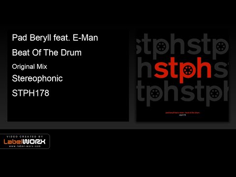 Pad Beryll feat. E-Man - Beat Of The Drum (Original Mix)