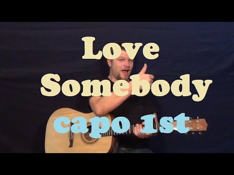 Love Somebody (Maroon 5) Guitar Lesson Easy Strum Chord How to Play Tutorial Capo 1st