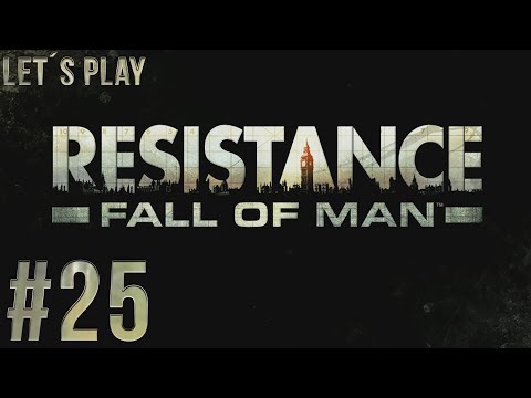 Let´s Play Resistance: Fall of Man - part 25 [German/HD/Blind]