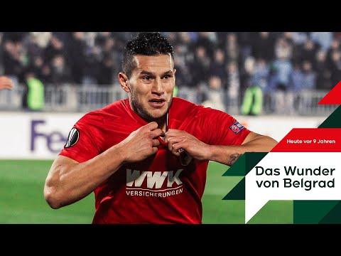 Das Wunder von Belgrad | Bobadilla schießt den FCA in die nächste Runde