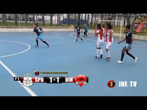 1° FEST. FUTSAL FEMININO - SÓ POR DEUS X DINAMITE