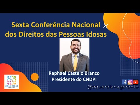 Sexta Conferência Nacional dos Direitos da Pessoa Idosa      #idosos #conferencia #direito #velhice