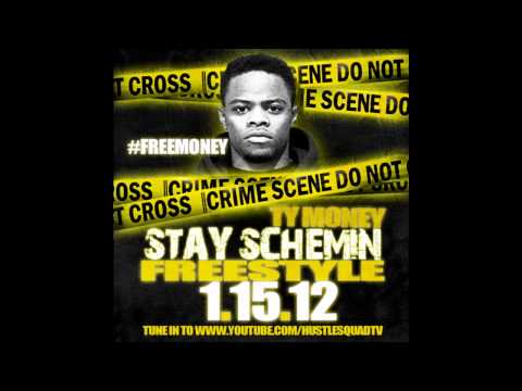 Ty Money - Stay Schemin (Freestyle) #FREEMONEY