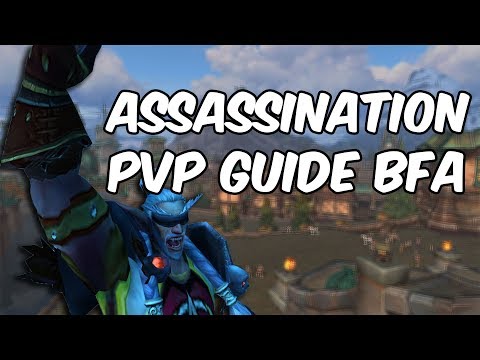 BFA Assassination Rogue PVP GUIDE - Talents / Stats / Honor / Azerite Gear