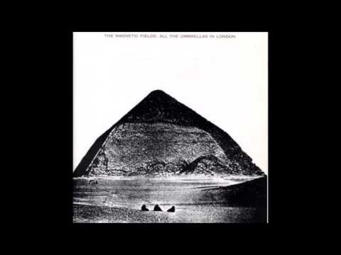 The Magnetic Fields - All The Umbrellas In London