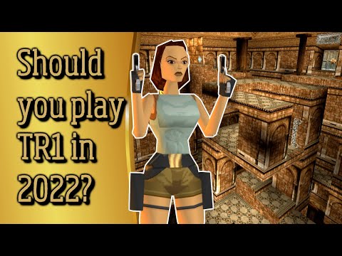 Should You Play Tomb Raider 1 in 2022?