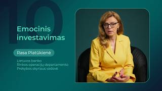 Investavimo ABC: suprask ir pradėk | 10 paskaita: EMOCINIS INVESTAVIMAS