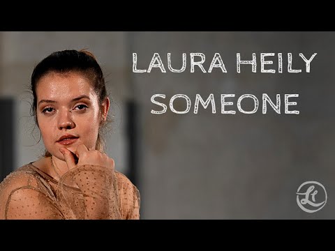 Someone - Laura Heily [Official Musicvideo]