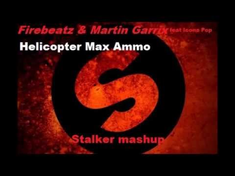 Firebeatz & Martin Garrix feat Icona Pop - Helicopter Max Ammo (Łukasz Dimitri mashup)