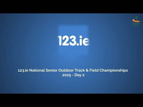 WATCH | 123.ie National Senior Outdoor Track and Field Championships - Day 2 2025