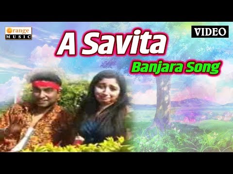 A Savita Aga Savita |  | Ravi Khillare  | Banjara Song - Orange Music Banjara |