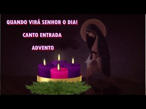 Quando Virá, O Senhor - CNBB