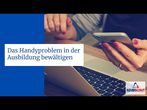 AzubiScout - Das Handyproblem in der Ausbildung bewältigen